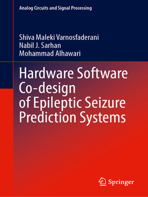 cover image of Hardware Software Co-design of Epileptic Seizure Prediction Systems
